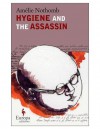 Hygiene and the Assassin - Amélie Nothomb, Alison Anderson