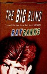 The Big Blind - Ray Banks