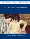 Dan Carter and the Great Carved Face - The Original Classic Edition - Mildred A. Wirt