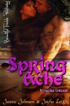 Spring Ache - Jeanie Johnson, Jayha Leigh