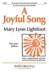 A Joyful Song - Mary Lynn Lightfoot