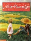 All The Places To Love - Patricia MacLachlan