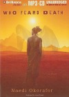 Who Fears Death - Nnedi Okorafor, Anne Flosnik