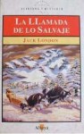 La Llamada de lo Salvaje / Finis (Biblioteca de Aventura y Misterio: 43) - Jack London