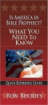 Is America in Bible Prophecy?: What You Need to Know - Ron Rhodes