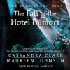 The Fall of the Hotel Dumort - Maureen Johnson, Cecil Baldwin, Cassandra Clare