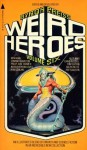 Weird Heroes Volume 6 - Byron Preiss