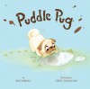 Puddle Pug - Kim Norman