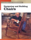 Designing and Building Chairs (New Best of Fine Woodworking) - Fine Woodworking