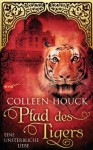 Pfad des Tigers - Eine unsterbliche Liebe - Colleen Houck, Beate Brammertz