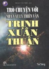 Trò Chuyện Với Trịnh Xuân Thuận - Jacques Vauthier, Phạm Văn Thiều