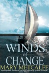 Winds of Change - Mary Metcalfe