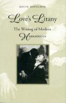 Love's Litany: The Writing of Modern Homoerotics - Kevin Kopelson