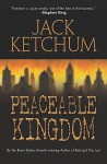 Peaceable Kingdom - Jack Ketchum