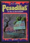 Un día en Horrorlandia (Pesadillas, #1) - R.L. Stine