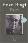 Era ieri - Enzo Biagi, L. Mazzetti