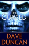 The Cursed - Dave Duncan