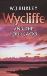 Wycliffe and the Four Jacks - W.J. Burley