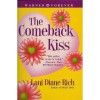 The Comeback Kiss - Lani Diane Rich