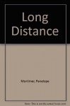 Long Distance - Penelope Mortimer