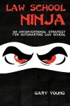 Law School Ninja - Gary Young