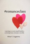 #romanceclass - Mina V. Esguerra