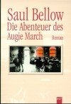 Die Abenteuer Des Augie March. (German Edition) - Saul Bellow