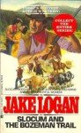 Slocum and the Bozeman Trail - Jake Logan