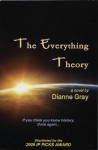 The Everything Theory - Dianne F. Gray