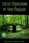 Celtic Mysteries in New England - Philip J. Imbrogno