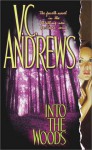 Into the Woods - V.C. Andrews