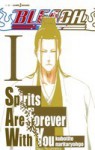 BLEACH Spirits Are Forever With You 1 - Tite Kubo, Ryohgo Narita