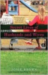 Secret Lives of Husbands and Wives - Josie Brown