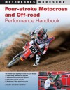 Four-Stroke Motocross and Off-Road Performance Handbook - Eric Gorr, Kevin Cameron