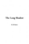 The Long Shadow - B.M. Bower