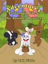 Adventures in Cottontail Pines: The Summer Princess - T.K. Wade