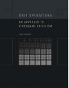 Unit Operations: An Approach to Videogame Criticism - Ian Bogost