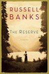 The Reserve - Russell Banks