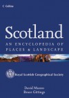 Scotland: An Encyclopedia of Places & Landscape - David Munro, Bruce Gittings