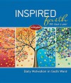 Inspired Faith: 365 Days a Year: Daily Motivation in God's Word - Thomas Nelson Publishers