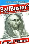 Ballbuster?: True Confessions of a Marxist Businessman - Bertell Ollman