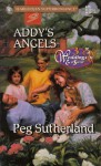 Addy's Angels - Peg Sutherland