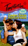 Passion And Scandal (Bachelor Arms) (Harlequin Temptation, No 557) - Candace Schuler