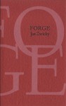 Forge - Jan Zwicky