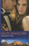 Alessandro's Prize. Helen Bianchin - Helen Bianchin