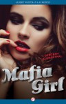 Mafia Girl - Deborah Blumenthal