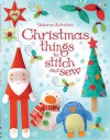 Christmas Things To Stitch And Sew (Usborne Activities) - Fiona Watt, Katrina Fearn