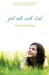 Girl Talk With God - Susie Shellenberger