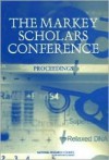 The Markey Scholars Conference: Proceedings - Committee for the Evaluation of the Luci, National Research Council, Board on Higher Education and Workforce, Committee for the Evaluation of the Luci