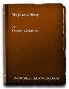 The Maythorn Story - Geoffrey Trease